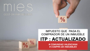 MIES INMOBILIARIA ITPE NOVEDADES COMPRA VIVIENDA